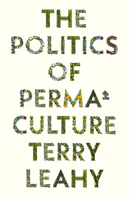 Politika permakultúry - The Politics of Permaculture