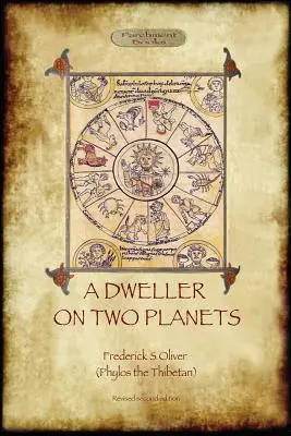 Obyvateľ dvoch planét: (Aziloth Books): revidované druhé vydanie (2017) s rozšírenými ilustráciami (Aziloth Books) - A Dweller on Two Planets: Revised second edition (2017) with enhanced illustrations (Aziloth Books)