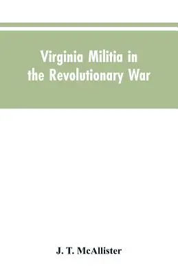 Virgínska domobrana v revolučnej vojne: McAllisterove údaje - Virginia Militia in the Revolutionary War: McAllister's Data