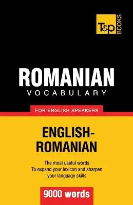 Rumunská slovná zásoba pre anglicky hovoriacich - 9000 slov - Romanian vocabulary for English speakers - 9000 words