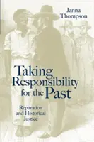 Prevzatie zodpovednosti za minulosť: Budúcnosť európskej správy vecí verejných - Taking Responsibility for the Past: The Future of European Governance
