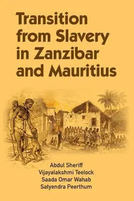 Prechod z otroctva na Zanzibare a Mauríciu - Transition from Slavery in Zanzibar and Mauritius