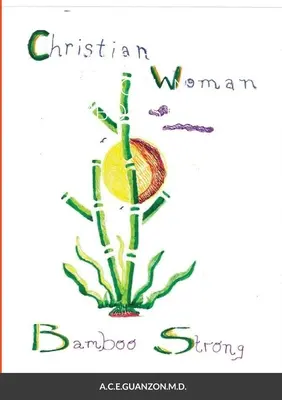Kresťanská žena Bamboo Strong - Christian Woman Bamboo Strong