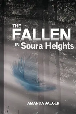 Padlí v Soura Heights - The Fallen in Soura Heights