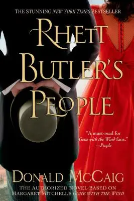 Rhett Butler's People (Ľudia Rhetta Butlera): Autorizovaný román podľa knihy Margaret Mitchellovej Odviate vetrom - Rhett Butler's People: The Authorized Novel Based on Margaret Mitchell's Gone with the Wind