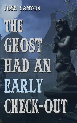 Duch sa predčasne odhlásil - The Ghost Had an Early Check-Out