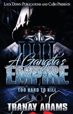 Gangsterská ríša 4: Príliš ťažké zabíjať - A Gangsta's Empire 4: Too Hard to Kill