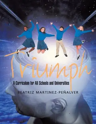 Triumf: Učebné osnovy pre všetky školy a univerzity - Triumph: A Curriculum for All Schools and Universities