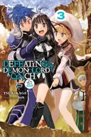 Poraziť Pána démonov je hračka (Ak máš zvonkohru), 3. zväzok - Defeating the Demon Lord's a Cinch (If You've Got a Ringer), Vol. 3
