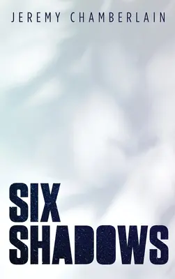 Šesť tieňov - Six Shadows