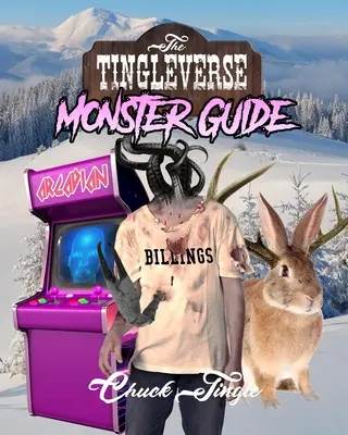 Tingleverse: Sprievodca príšerami - The Tingleverse: Monster Guide