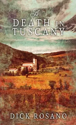 Smrť v Toskánsku - A Death In Tuscany