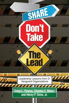 Zdieľajte, ale nepreberajte vedenie - Share, Don't Take the Lead