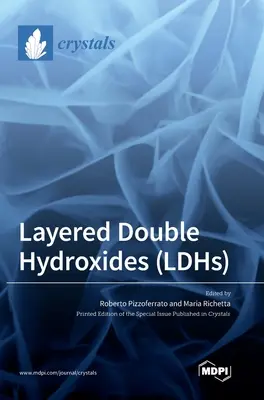 Vrstevnaté dvojité hydroxidy (LDH) - Layered Double Hydroxides (LDHs)