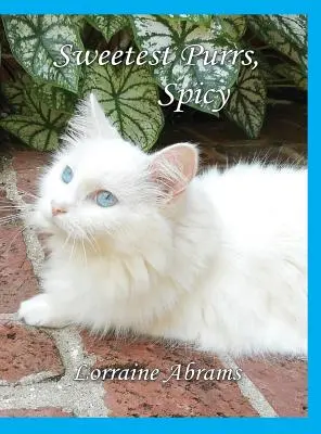 Najsladšie vrčanie, pikantné - Sweetest Purrs, Spicy