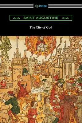Božie mesto (preklad s úvodom Marcusa Dodsa) - The City of God (Translated with an Introduction by Marcus Dods)