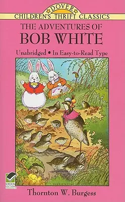 Dobrodružstvá Boba Bieleho - The Adventures of Bob White