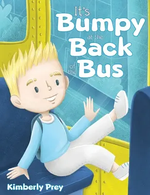 Vzadu v autobuse je to búrlivé - It's Bumpy at the Back of the Bus