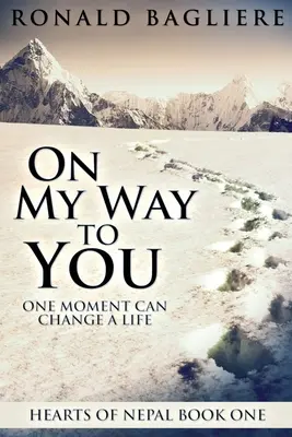 Na mojej ceste k tebe: Vydanie vo veľkom formáte - On My Way To You: Large Print Edition