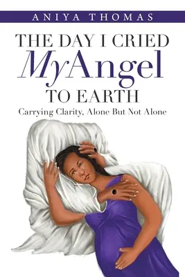 Deň, keď som svojho anjela vyplakala na zem - The Day I Cried My Angel to Earth