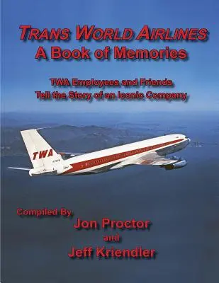 Trans World Airlines Kniha spomienok - Trans World Airlines a Book of Memories