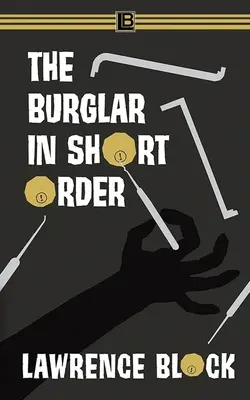 Lupič v krátkom čase - The Burglar in Short Order