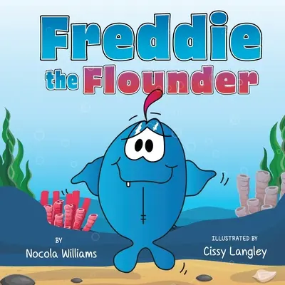 Freddie Flounder - Freddie the Flounder
