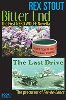 Bitter End a The Last Drive - Bitter End and The Last Drive