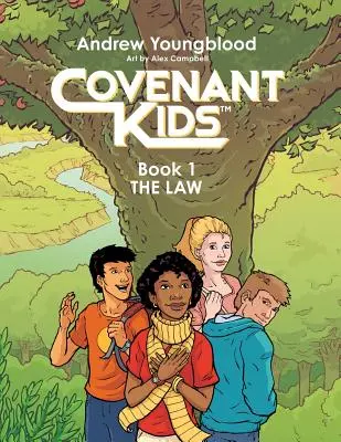 Covenant Kids - Kniha prvá: Zákon - Covenant Kids - Book One: The Law