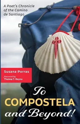 Do Compostely a ešte ďalej! - To Compostela and Beyond!