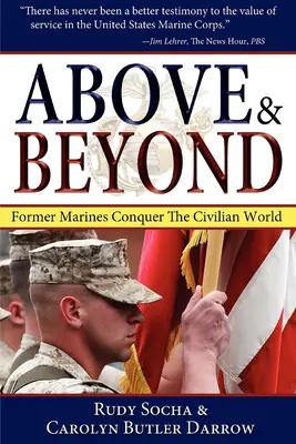 Above & Beyond, 3. vydanie: Bývalí mariňáci dobývajú civilný svet - Above & Beyond, 3rd Ed.: Former Marines Conquer the Civilian World