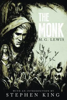 Mních: Román (Gotická klasika) - The Monk: A Romance (Gothic Classics)