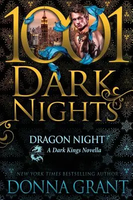 Dračia noc: Dračí drak: novela o temných kráľoch - Dragon Night: A Dark Kings Novella