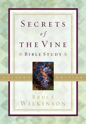 Tajomstvá viniča Príručka pre vedúcich - Secrets of the Vine Leader's Guide