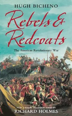 Rebeli a červenokabátnici - Rebels and Redcoats