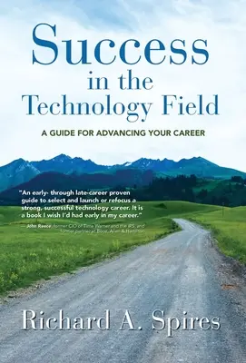 Úspech v oblasti technológií: Príručka pre kariérny postup - Success in the Technology Field: A Guide for Advancing Your Career