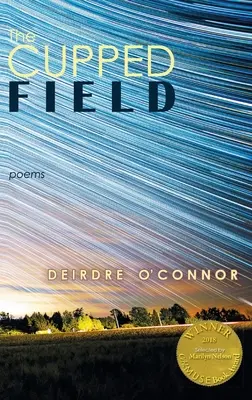 Obalené pole (cena Able Muse Book Award za poéziu) - The Cupped Field (Able Muse Book Award for Poetry)