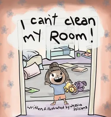 Nemôžem si upratať svoju izbu - I Can't Clean My Room