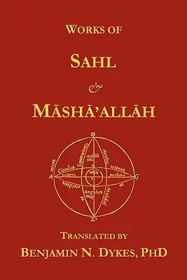 Diela Sahl & Masha'allah - Works of Sahl & Masha'allah