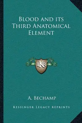 Krv a jej tretí anatomický prvok - Blood and Its Third Anatomical Element