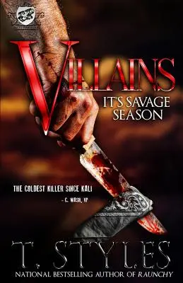 Zloduchovia: (The Cartel Publications Presents) - Villains: It's Savage Season (The Cartel Publications Presents)