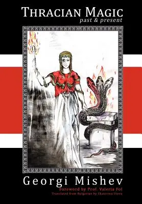 Trácka mágia: minulosť a súčasnosť - Thracian Magic: Past & Present