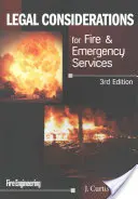 Právne aspekty pre hasičské a záchranné služby - Legal Considerations for Fire & Emergency Services