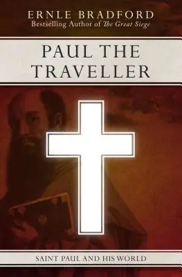 Pavol cestovateľ: Svätý Pavol a jeho svet - Paul the Traveller: Saint Paul and His World