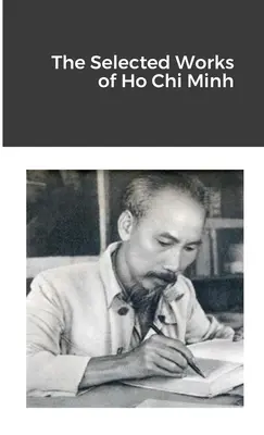 Vybrané diela Ho Či Mina - The Selected Works of Ho Chi Minh