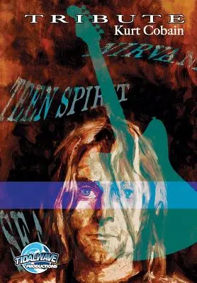 Pocta: Kurt Cobain - Tribute: Kurt Cobain