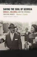 Záchrana duše Gruzínska: Hollowell a boj za občianske práva - Saving the Soul of Georgia: Donald L. Hollowell and the Struggle for Civil Rights