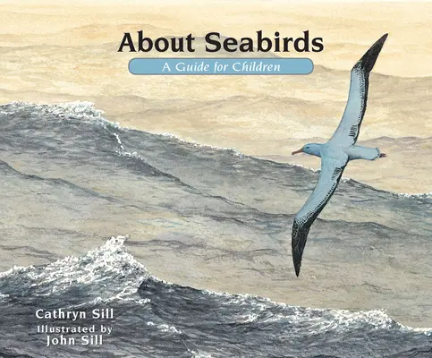 O morských vtákoch: Príručka pre deti - About Seabirds: A Guide for Children