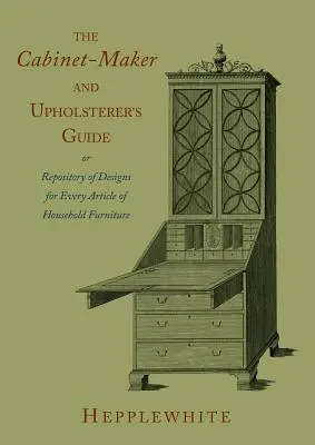 Príručka stolára a čalúnnika - The Cabinet-Maker and Upholsterer's Guide