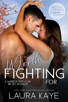 Za čo stojí bojovať: A Warrior Fight Club/Big Sky Novella - Worth Fighting For: A Warrior Fight Club/Big Sky Novella